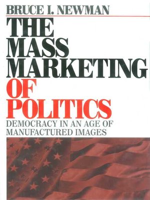 cover image of The Mass Marketing of Politics